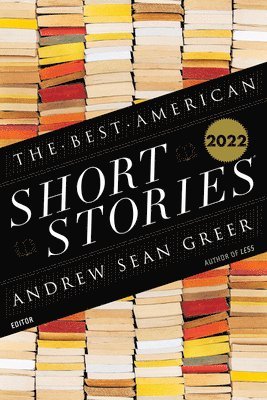 bokomslag The Best American Short Stories 2022