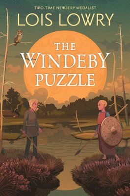 Lois Lowry - The Windeby Puzzle: History and Story, Inbunden