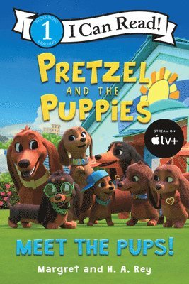 Margret Rey - Pretzel and the Puppies: Meet the Pups!, Inbunden