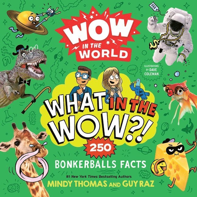 Wow in the World: What in the Wow?! 1