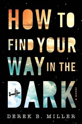 How To Find Your Way In The Dark 1