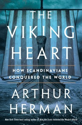 Arthur Herman - The Viking Heart, Häftad