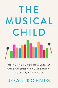 bokomslag The Musical Child