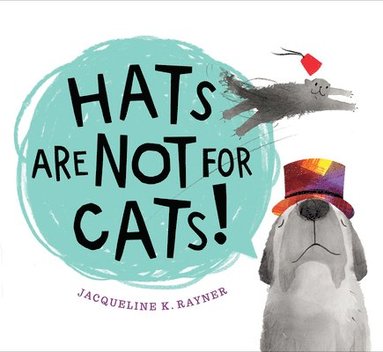 bokomslag Hats Are Not for Cats! Board Book