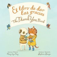 bokomslag The Thank You Book Bilingual Board Book