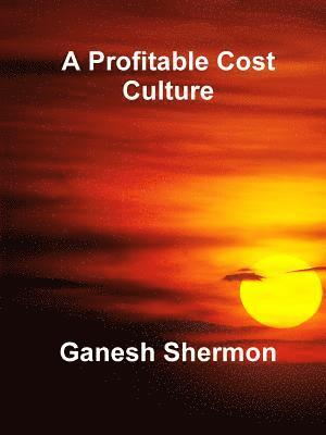 Profitable Cost Culture