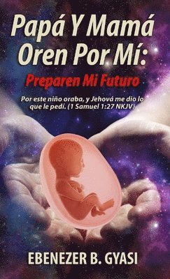 Papá y Mamá Oren Por Mí 1