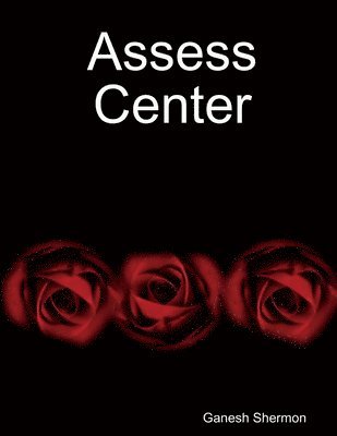 Assess Center 1