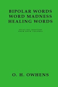 bokomslag Bipolar Words Word Madness Healing Words