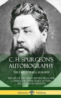 bokomslag C. H. Spurgeon's Autobiography
