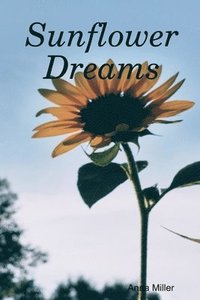 bokomslag Sunflower Dreams