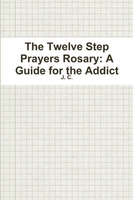 Twelve Step Prayers Rosary