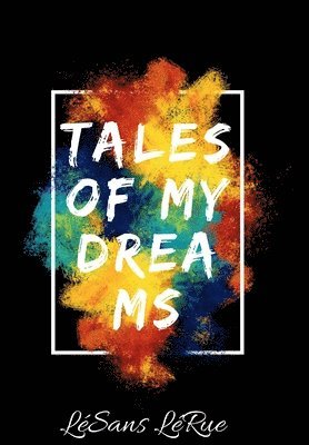 Tales of my Dreams 1