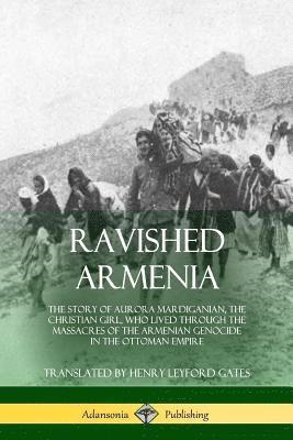 Ravished Armenia 1