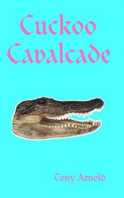 Cuckoo Cavalcade 1