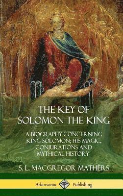 bokomslag The Key of Solomon the King