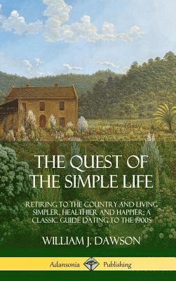 The Quest of the Simple Life 1