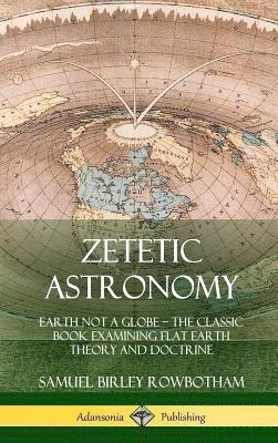 bokomslag Zetetic Astronomy