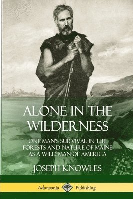 Alone in the Wilderness 1