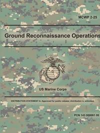 bokomslag Ground Reconnaissance Operations (MCWP 2-25)