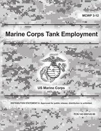 bokomslag Marine Corps Tank Employment (MCWP 3-12)