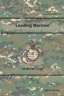 bokomslag Leading Marines (MCWP 6-10) (Formerly MCWP 6-11)