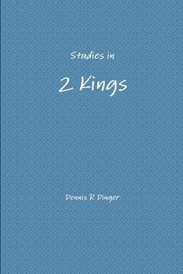 Studies in 2 Kings 1