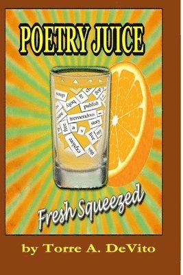 bokomslag Poetry Joice - Fresh Squeezed