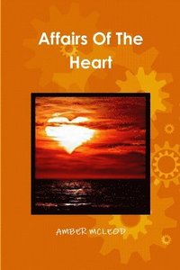bokomslag Affairs Of The Heart