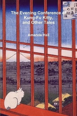 Evening Conference of Kung-Fu Kitty and Other Tales