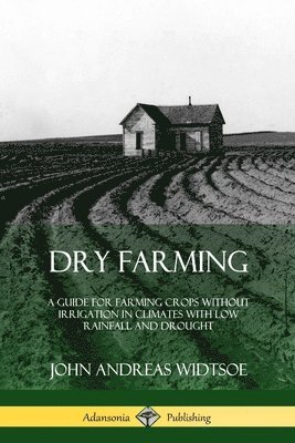 Dry Farming 1