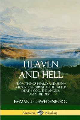 bokomslag Heaven and Hell