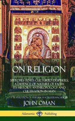 John Oman, Friedrich Schleiermacher - On Religion, Inbunden