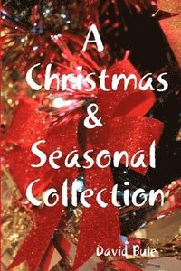 bokomslag A Christmas & Seasonal Collection