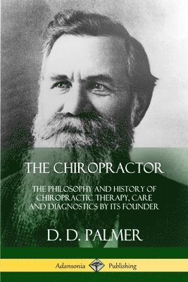 D D Palmer - Chiropractor, Häftad
