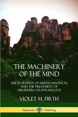 The Machinery of the Mind 1