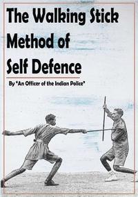 bokomslag The Walking Stock Method of Self Defence