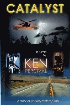 Ken Percival - Catalyst a novel, Häftad