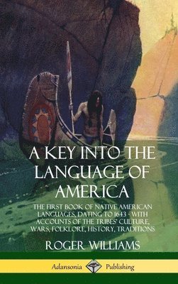 Roger Williams - Key into the Language of America, Inbunden