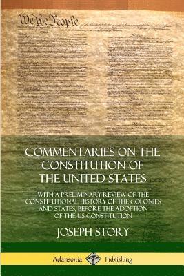 bokomslag Commentaries on the Constitution of the United States