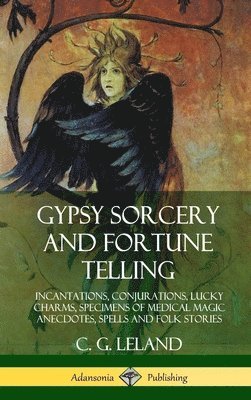 Gypsy Sorcery and Fortune Telling