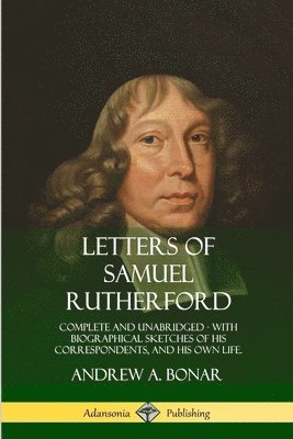 bokomslag Letters of Samuel Rutherford