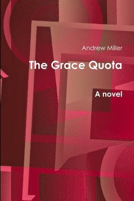 Andrew Miller - Grace Quota, Häftad