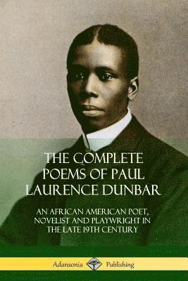 Paul Laurence Dunbar - Complete Poems of Paul Laurence Dunbar, Häftad