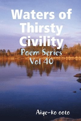 Waters of Thirsty Civility 1
