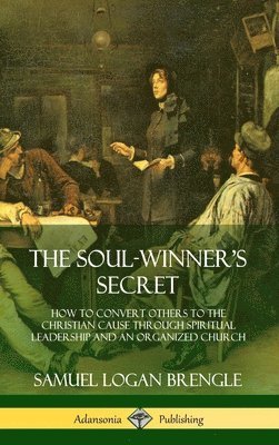 The Soul-Winner's Secret 1