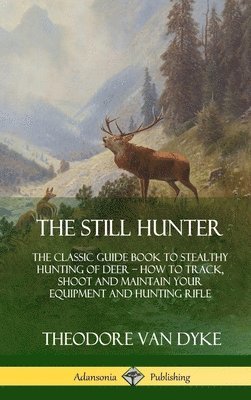 The Still Hunter 1