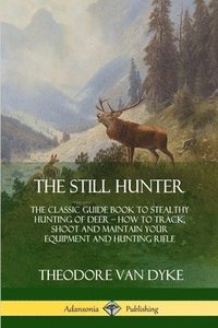 bokomslag The Still Hunter