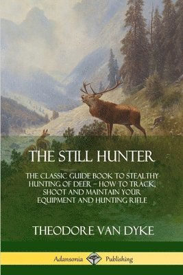 The Still Hunter 1