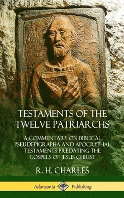 bokomslag Testaments of the Twelve Patriarchs